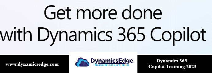 Dynamics 365 Copilot Training September  2024 Dynamics Edge