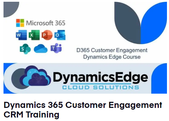 Dynamics 365 Customer Engagement CRM Training Dynamics Edge