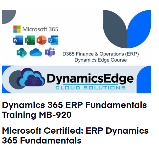 Dynamics 365 ERP Fundamentals Certification MB-920 Training Dynamics Edge