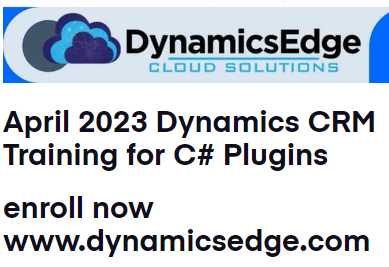 Dynamics CRM Training April 2023 C Sharp C# Plugin Development Dynamics Edge