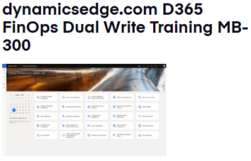 D365 FinOps Dual Write Training December 2023 - Dynamics Edge