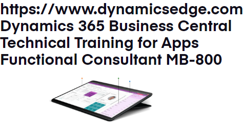 Dynamics 365 Business Central Technical Training MB-800 June 2023 - Dynamics Edge