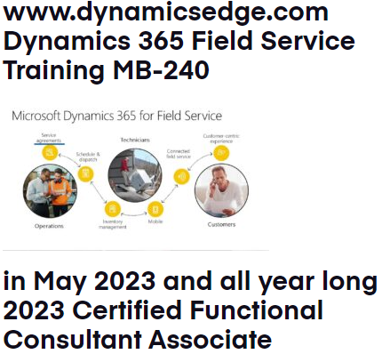 Dynamics 365 Field Service Training May 2023 Dynamics Edge MB-240