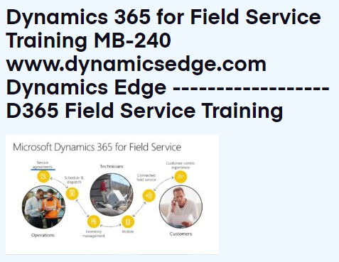 D365 Field Service Training November 2024 Dynamics Edge
