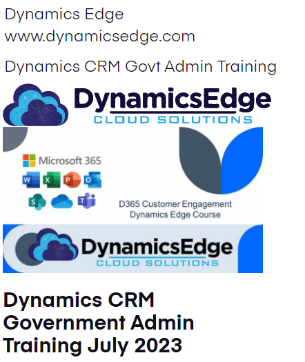 Dynamics CRM Government Admin Training July 2023