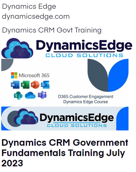 Dynamics CRM Government Fundamentals Training July 2023