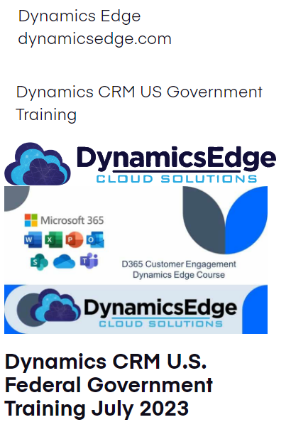 Dynamics CRM US Federal Government Training July 2023