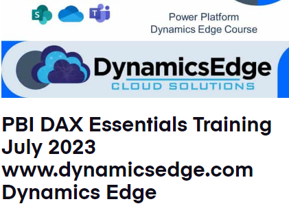 PBI DAX Essentials Training July 2023 Dynamics Edge Power BI