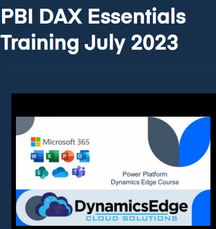 PBI DAX Essentials Training July 2023 Dynamics Edge