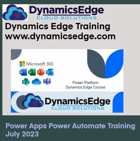 Power Apps Power Automate Training July 2023 Dynamics Edge Pl-500