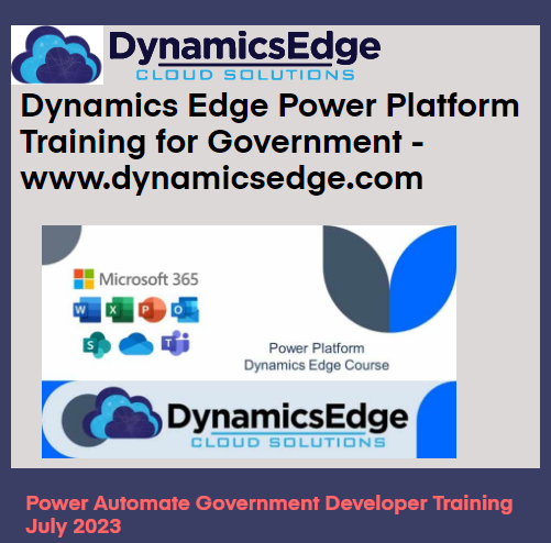 Power Automate Government Developer Training July 2023 Dynamics Edge PL-500