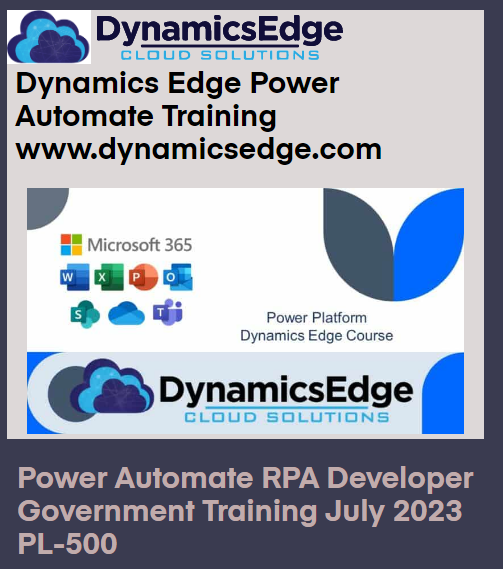 Power Automate RPA Developer Government Training July 2023 Dynamics Edge PL-500
