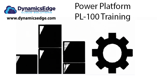 Power Platform PL-100 Training Dynamics Edge