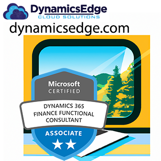 Microsoft Certified Dynamics 365 Finance Functional Consultant Associate Certification MB-310 Training October 2023 Dynamics Edge