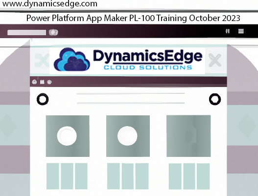 Power Platform App Maker PL-100 Training October 2023 Dynamics Edge