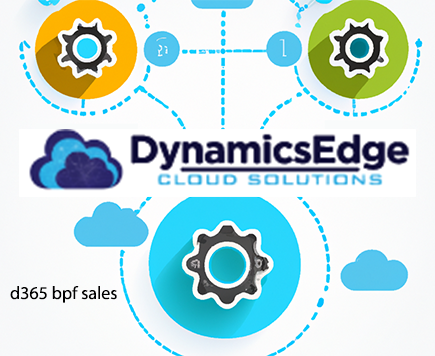 d365 bpf sales Dynamics Edge