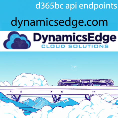 d365bc api endpoints Dynamics Edge