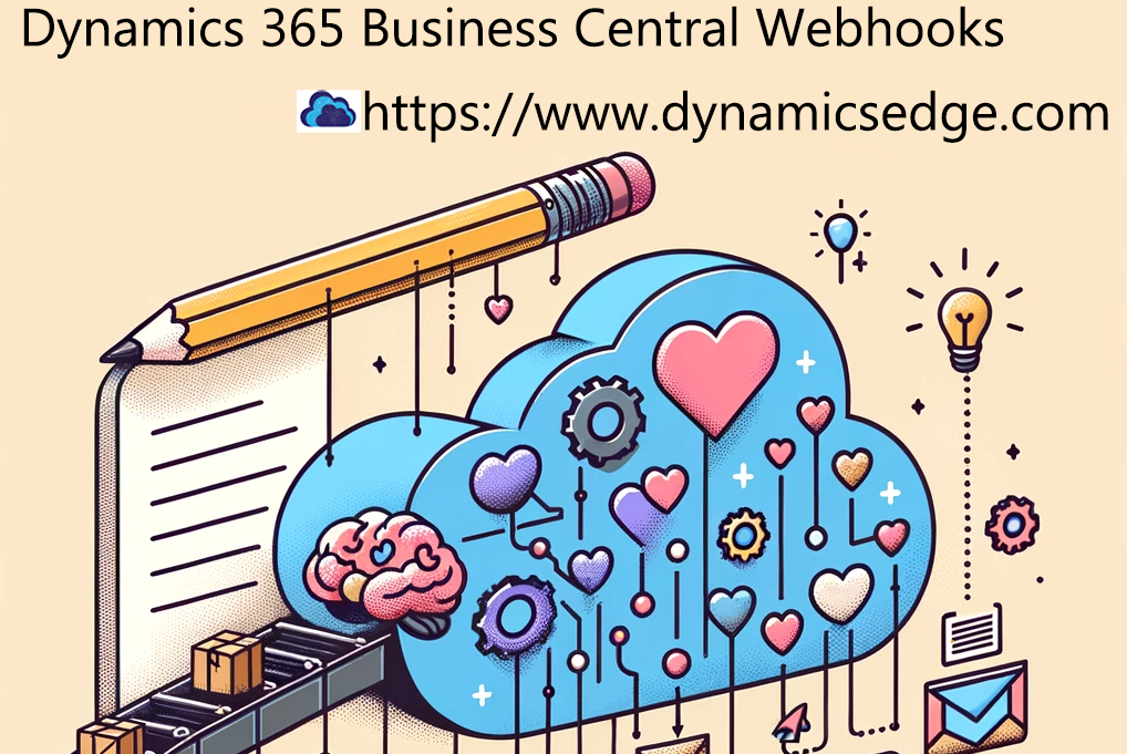 Microsoft Dynamics 365 Business Central Webhook Training Dynamics Edge