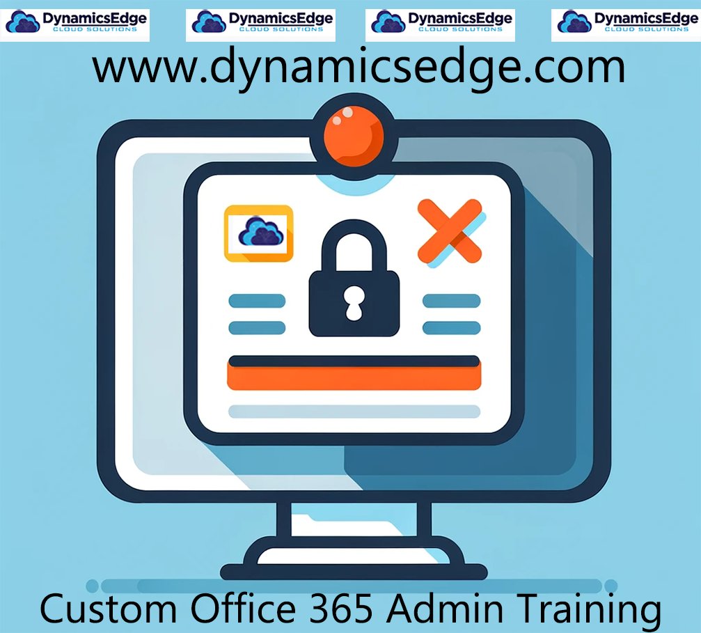 Custom Office 365 Administrator Training