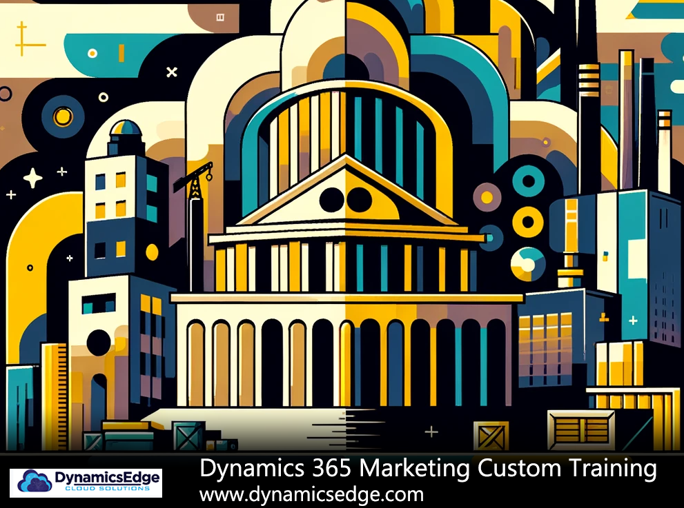 Dynamics 365 Marketing Custom Training