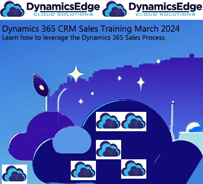 Dynamics 365 CRM Sales Training March 2024