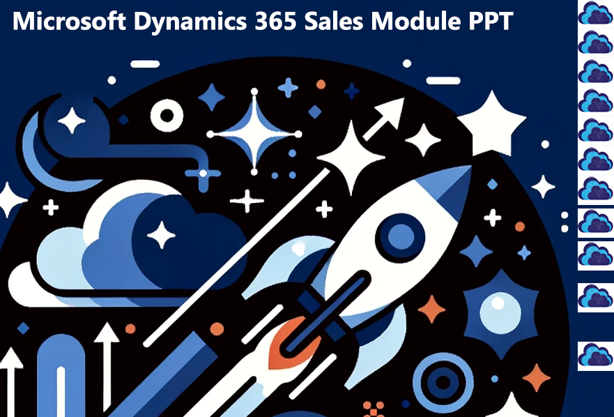 Microsoft Dynamics 365 Sales Module PPT