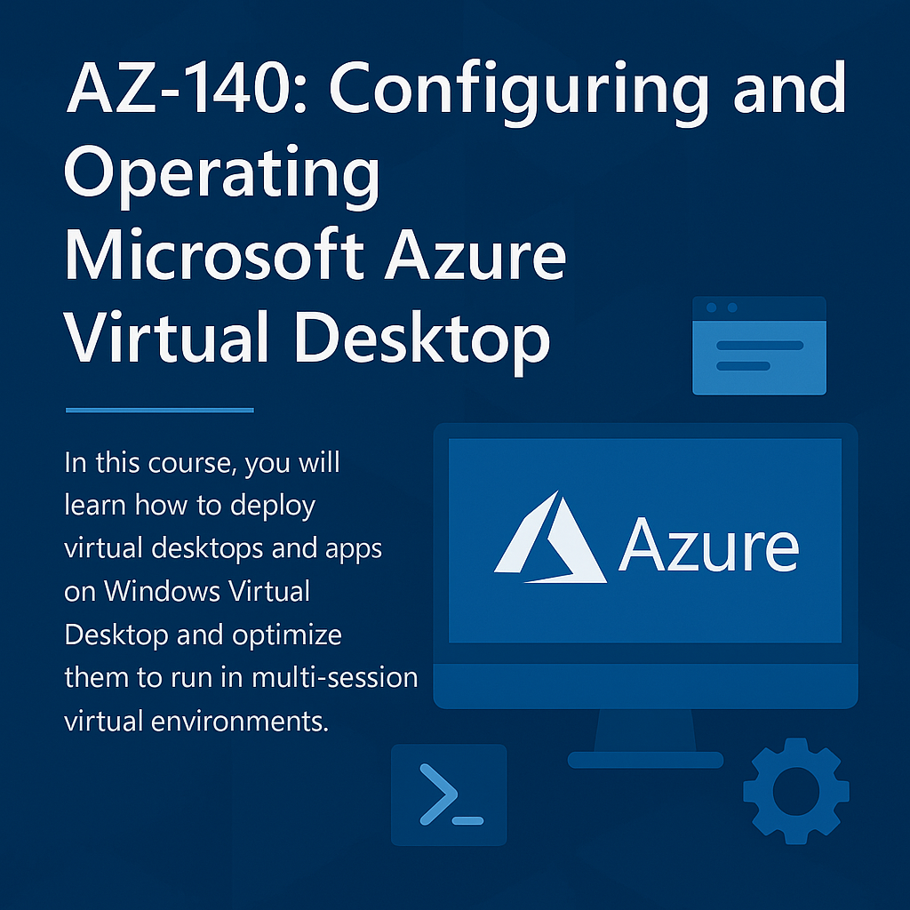Azure AZ-140 Training Virtual Desktop Dynamics Edge