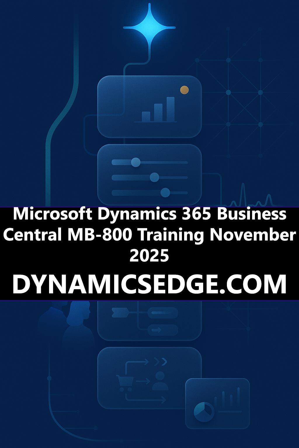 Microsoft Dynamics 365 Business Central MB-800 Training November 2025 Dynamics Edge